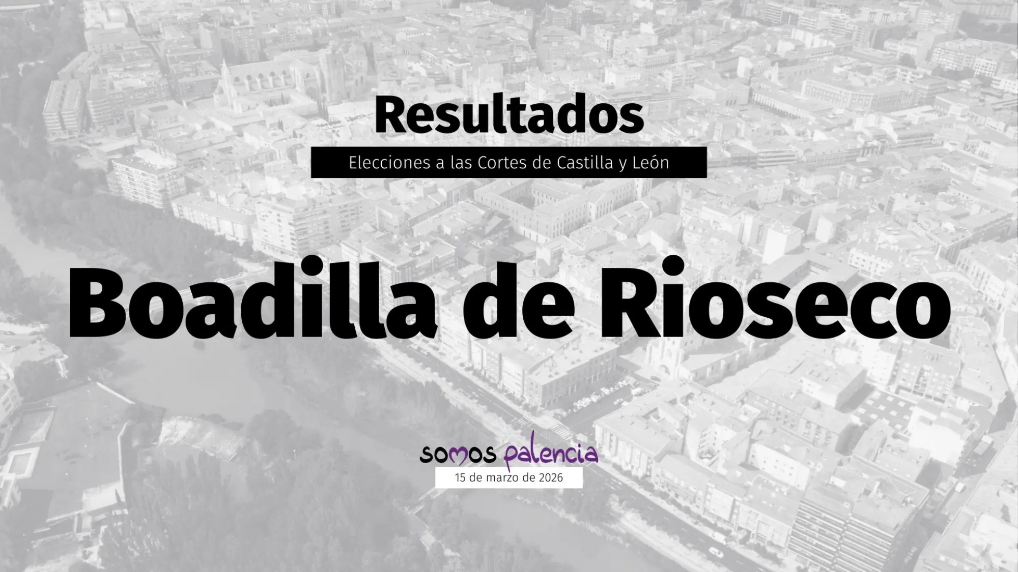 Boadilla-de-Rioseco-Resultados-de-las-Elecciones-de-Castilla-y-Leon-2026