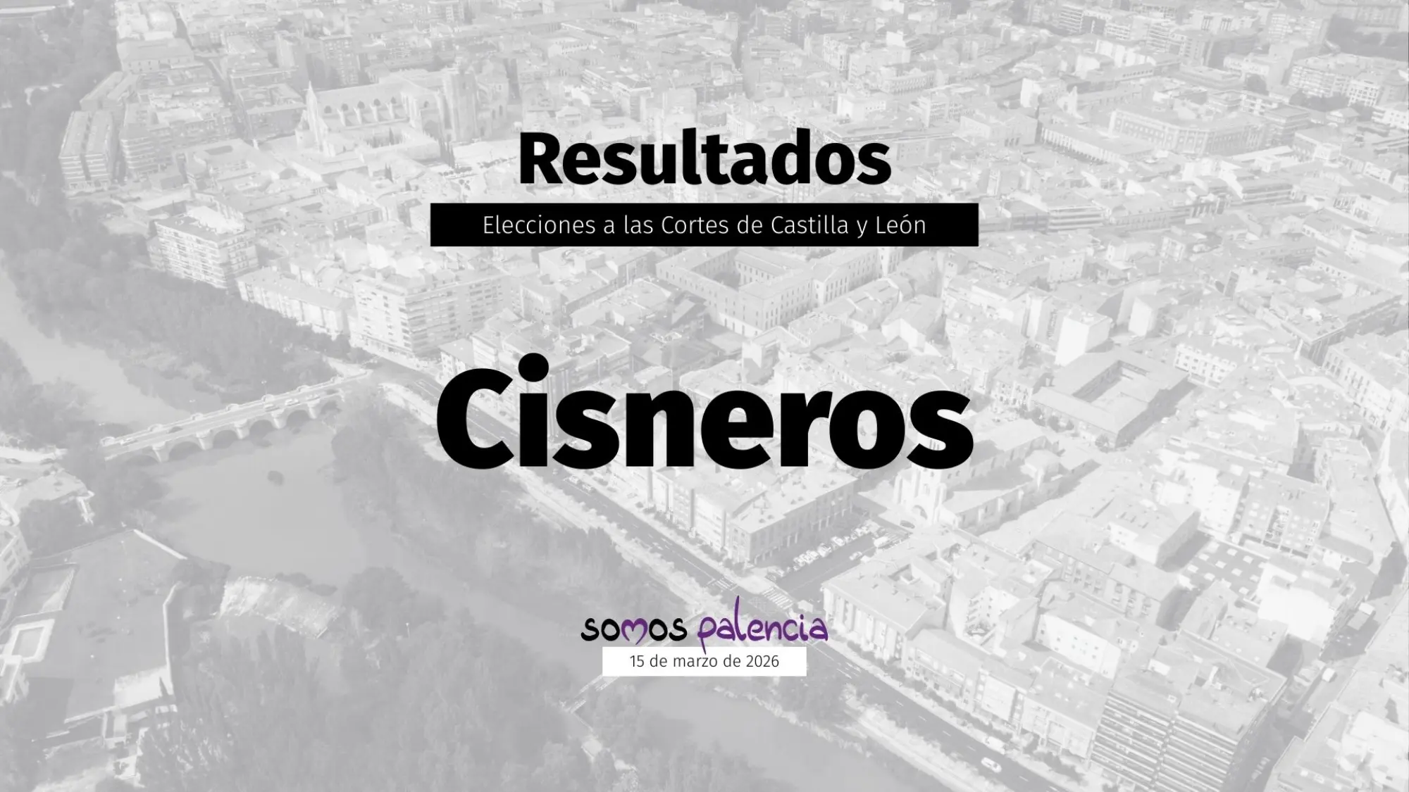 Cisneros-Resultados-de-las-Elecciones-de-Castilla-y-Leon-2026
