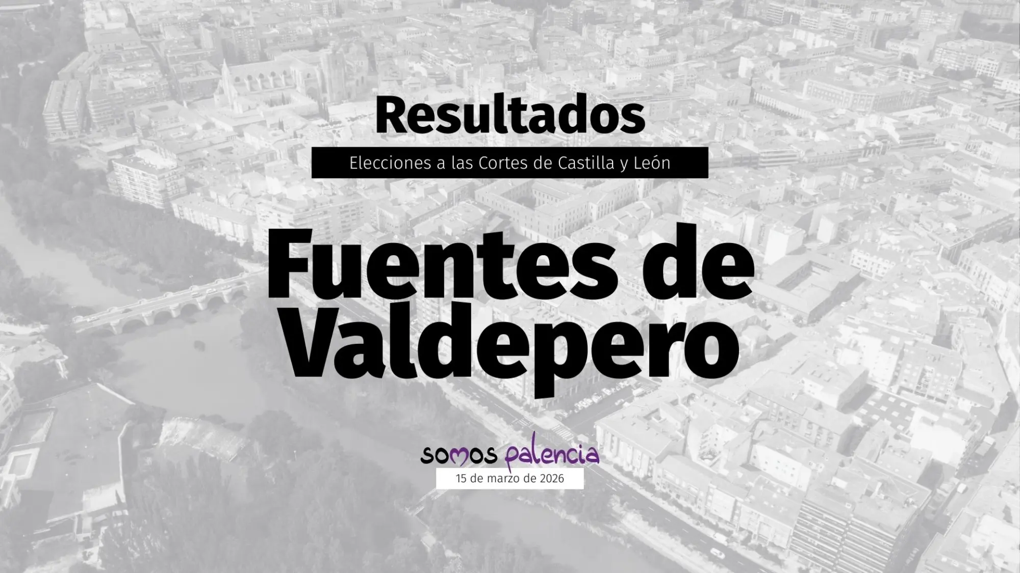 Fuentes-de-Valdepero-Resultados-de-las-Elecciones-de-Castilla-y-Leon-2026