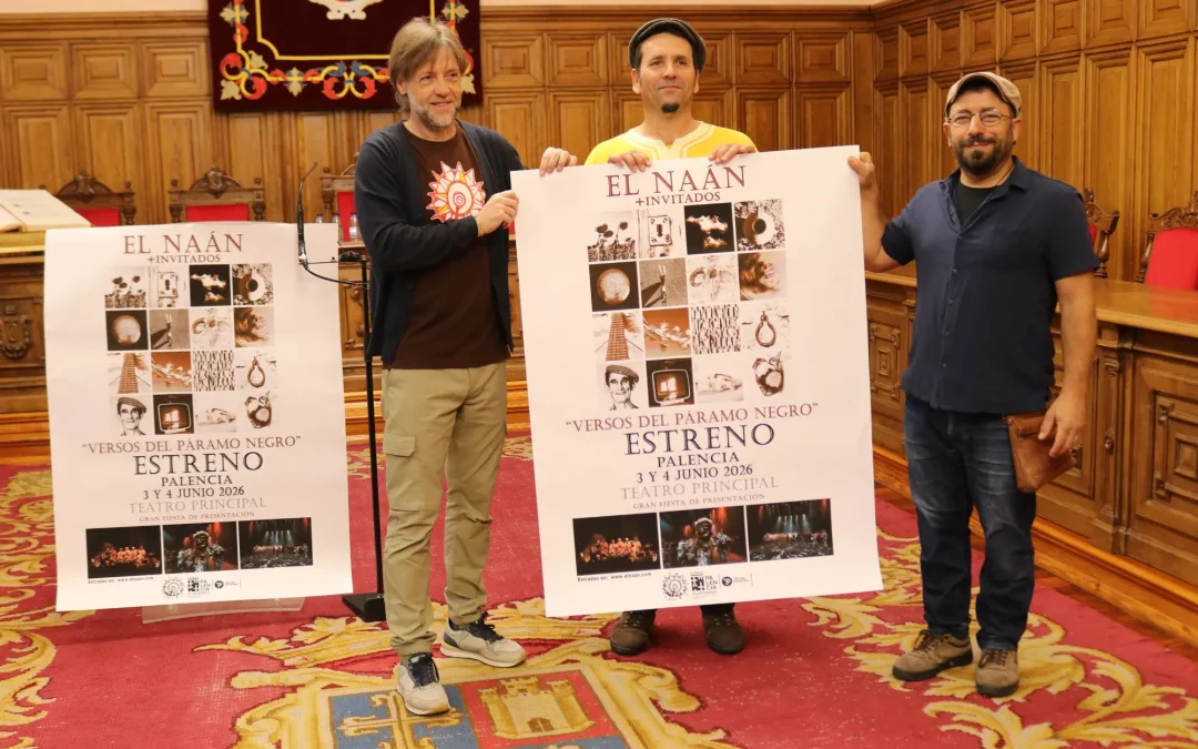 El Naán estrenará ‘Versos del Páramo Negro’ en el marco de la Feria Chica de Palencia